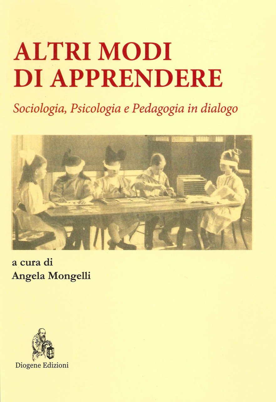 Altri Modi di Apprendere. Sociologia, psicologia e pedagogia in dialogo. | Immagine principale