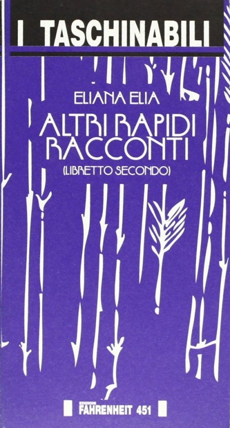 Altri rapidi racconti. Libretto secondo, Roma, Fahrenheit 451, 2015 | Immagine principale
