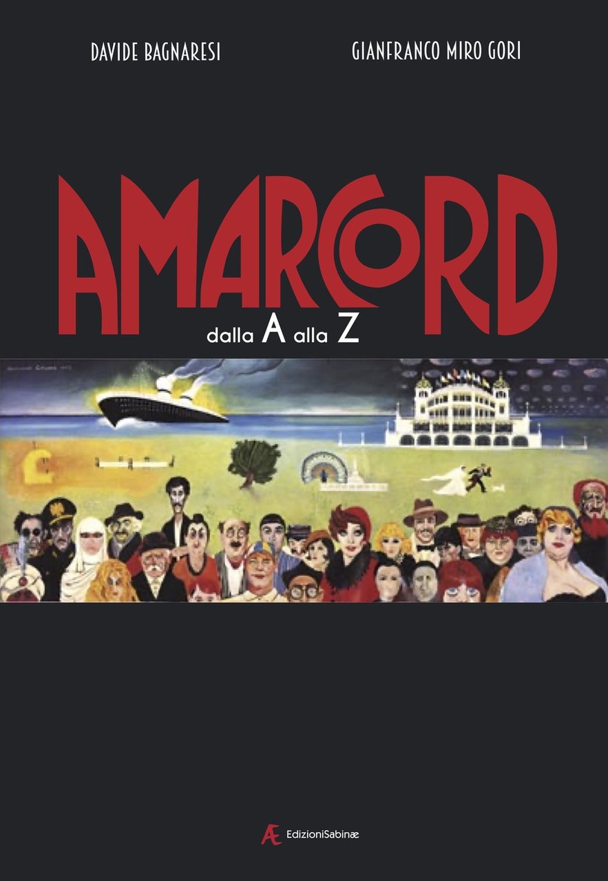 Amarcord dalla A alla Z, Roma, Edizioni Sabinae, 2023