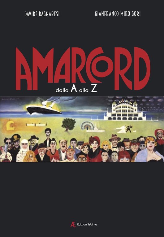 Amarcord dalla A alla Z, Roma, Edizioni Sabinae, 2023