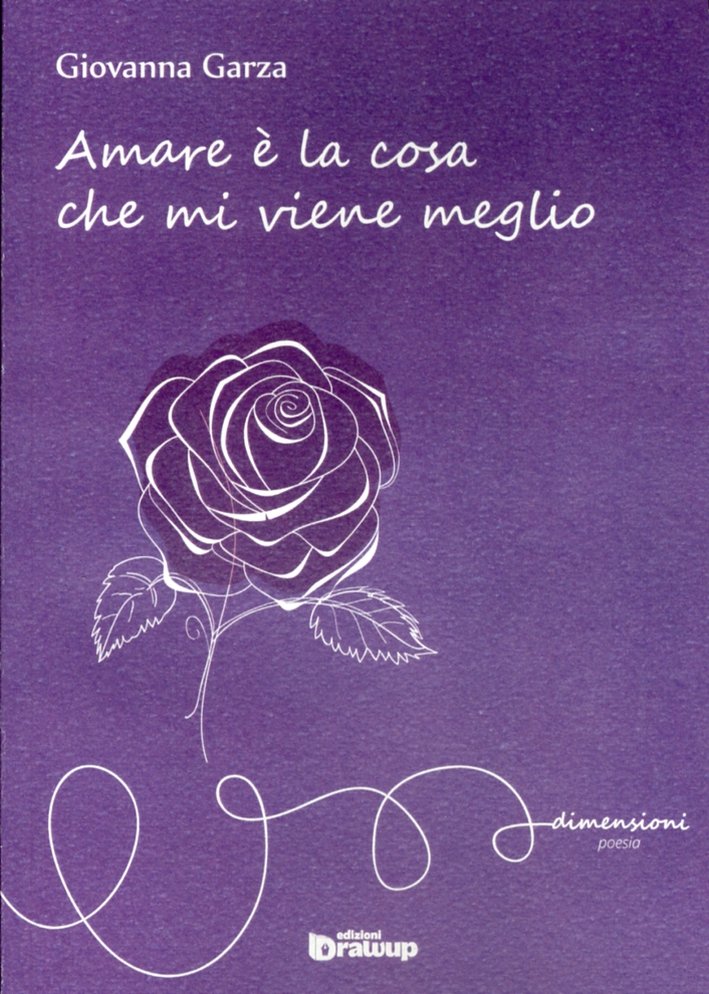 Amare è la cosa che mi viene meglio, Latina, Edizioni …