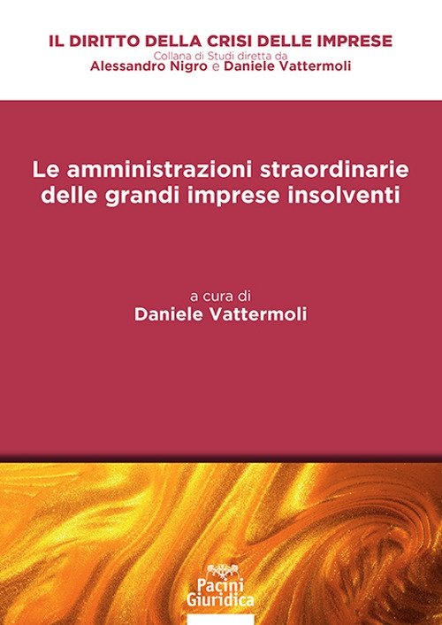 Amministrazioni straordinarie delle grandi imprese insolventi