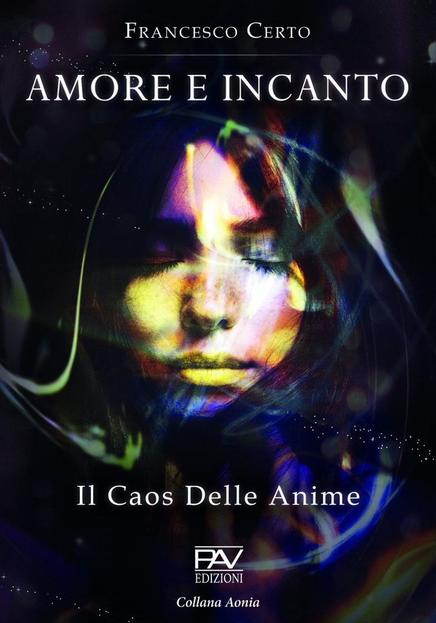 Amore e incanto. Il caos delle anime | Immagine principale