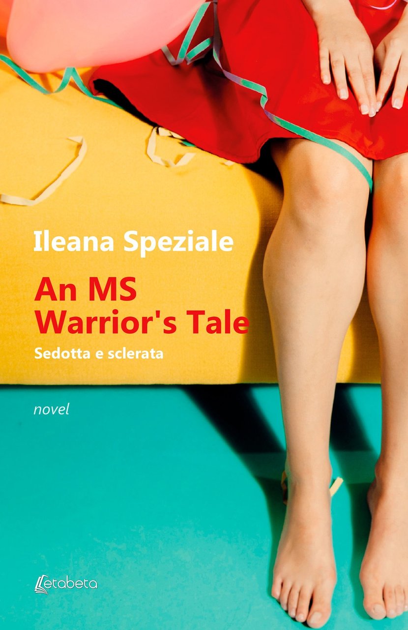 An MS warrior's tale. Sedotta e sclerata