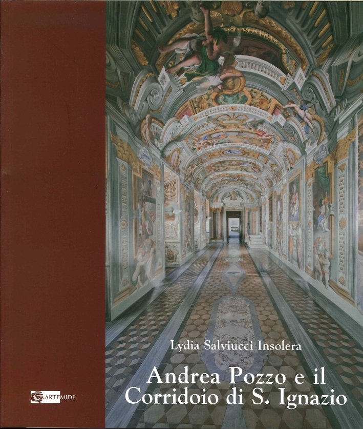 Andrea Pozzo e il Corridoio di S. Ignazio