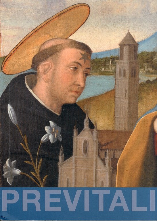 Andrea Previtali. La "Madonna Baglioni" e "Madonna con il Bambino Leggente tra San Domenico e Santa Marta di Betania"