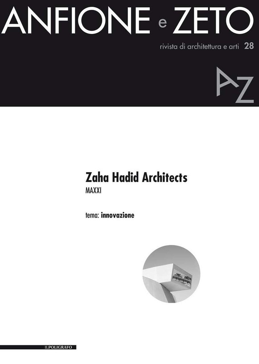 Anfione e Zeto. 28. Zaha Hadid Architects. MAXXI. Innovazione | Immagine principale
