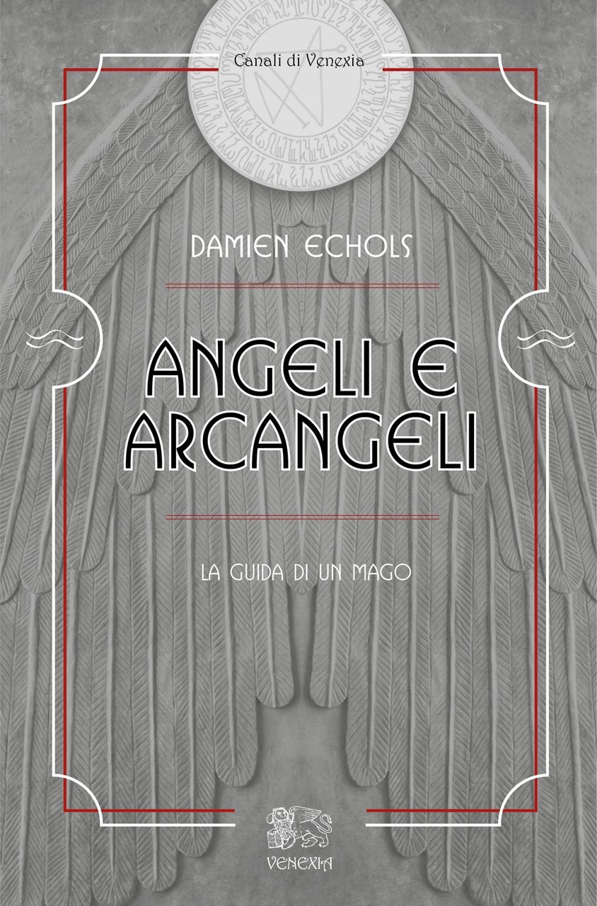 Angeli e arcangeli, la guida di un mago
