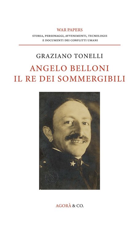 Angelo Belloni: il re dei sommergibili