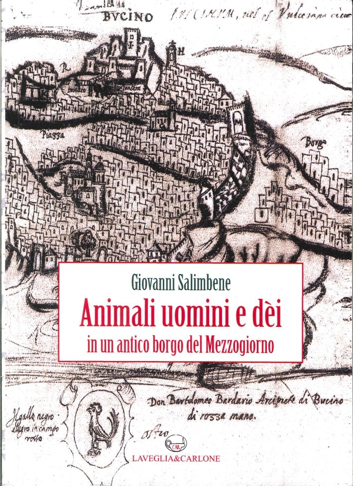 Animali, uomini e dèi in un antico borgo del Mezzogiorno, …