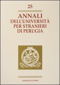 Annali dell'Università per Stranieri di Perugia. Anno Vi. Vol. 25, Taverne di Corciano, Guerra Edizioni Guru, 1999