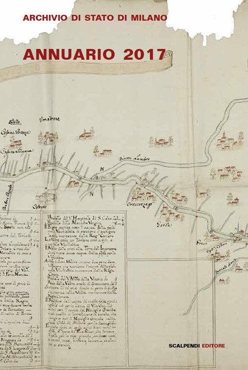 Annuario dell'Archivio di Stato di Milano (2017), Segrate, Scalpendi, 2018