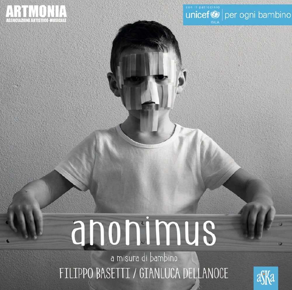 Anonimus. A misura di bambino, Firenze, Aska, 2018