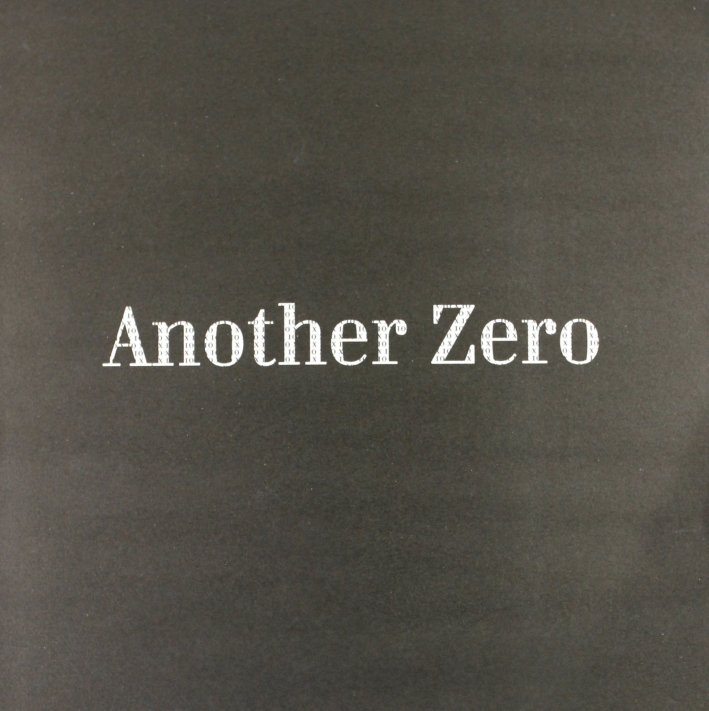 Another Zero, Bergamo, Lubrina Editore, 2004