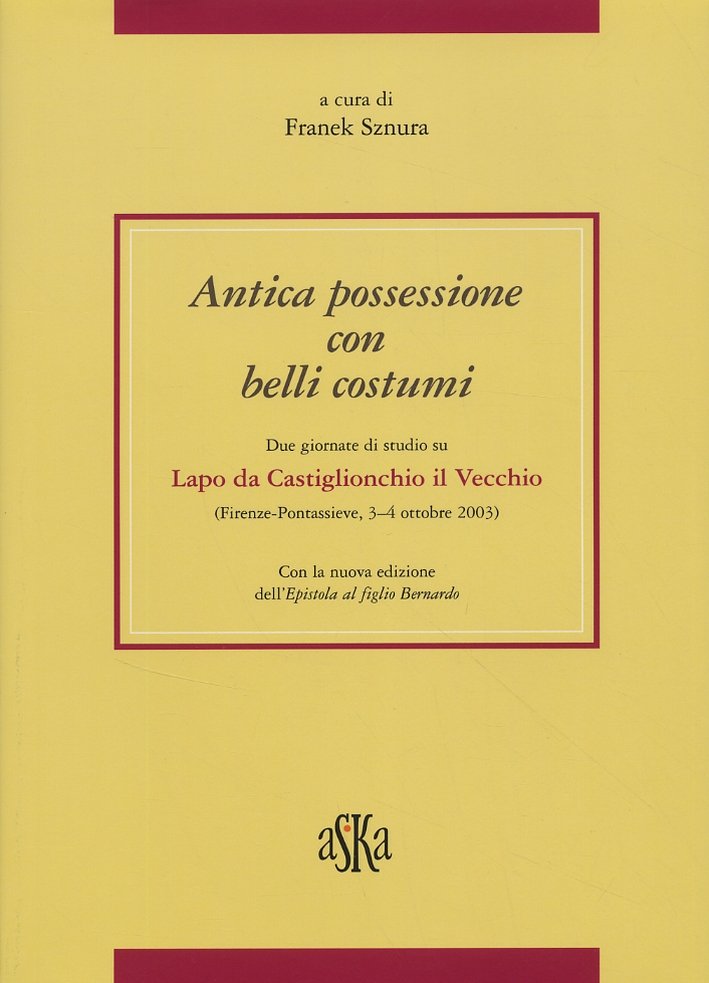 Antica possessione con belli costumi. Due giornate di studio su …