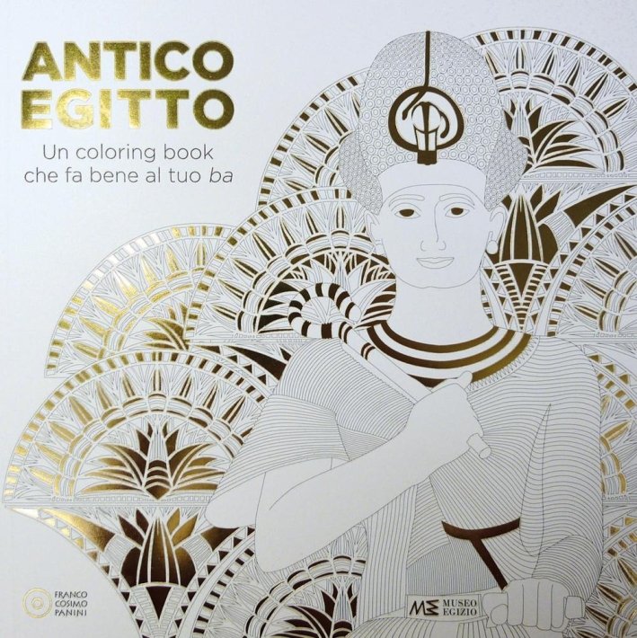 Antico Egitto. Un colouring book che fa bene al tuo …