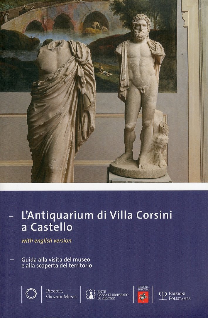 Antiquarium di Villa Corsini a Castello. Guida alla Visita del …