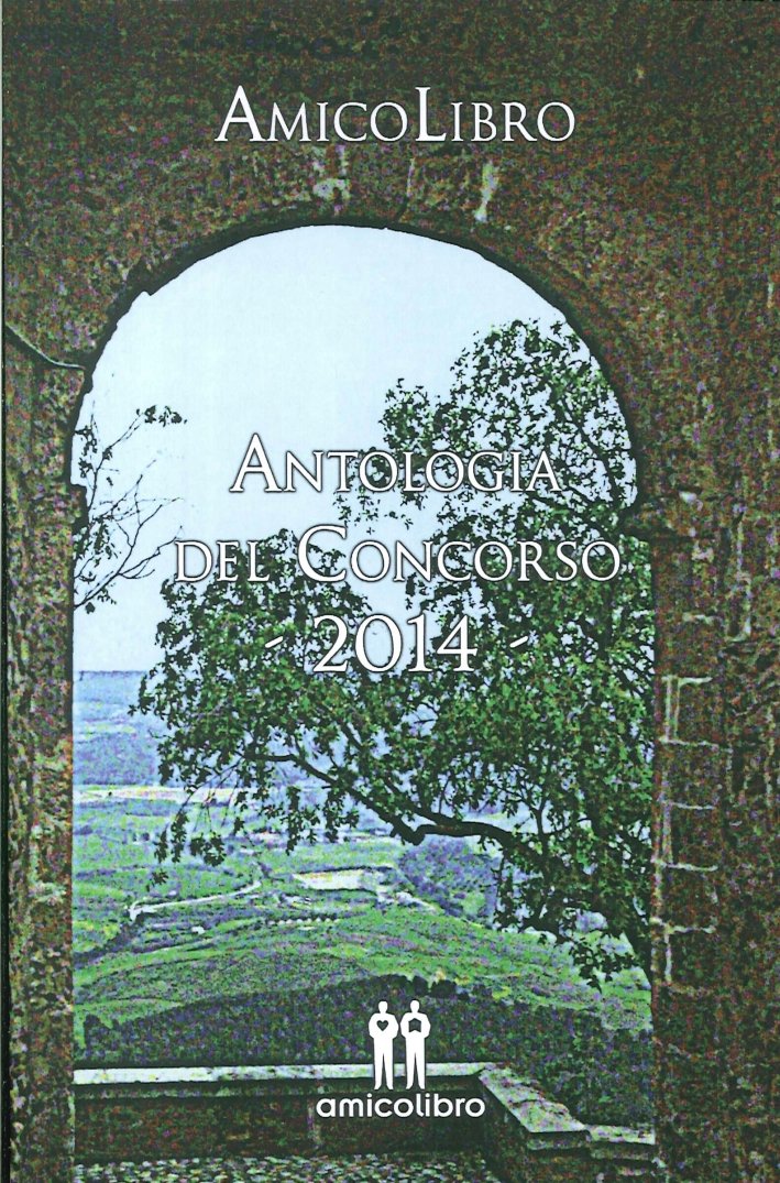 Antologia del Concorso Amicolibro 2014, Capoterra, AmicoLibro, 2014