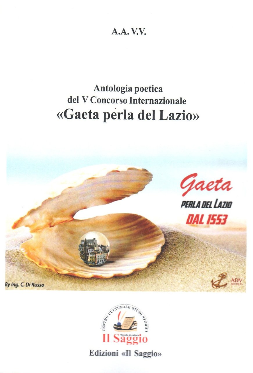 Antologia poetica del V Concorso Internazionale «Gaeta perla del Lazio» | Immagine principale
