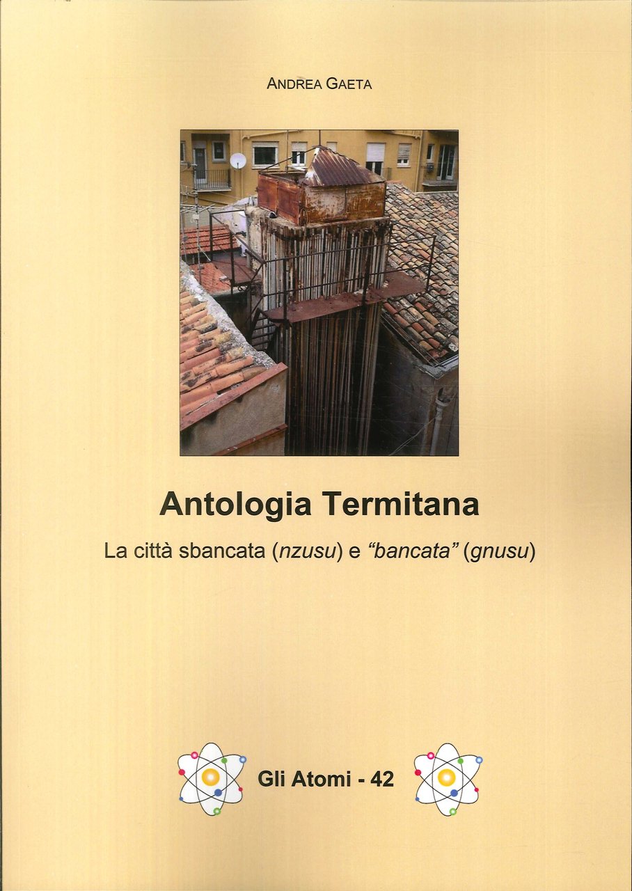 Antologia termitana. La città sbancata (nzusu) e "bancata" (gnusu), Roma, … | Immagine principale
