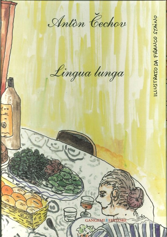 Antòn Cechov. Lingua Lunga, Roma, Gangemi Editore, 2013