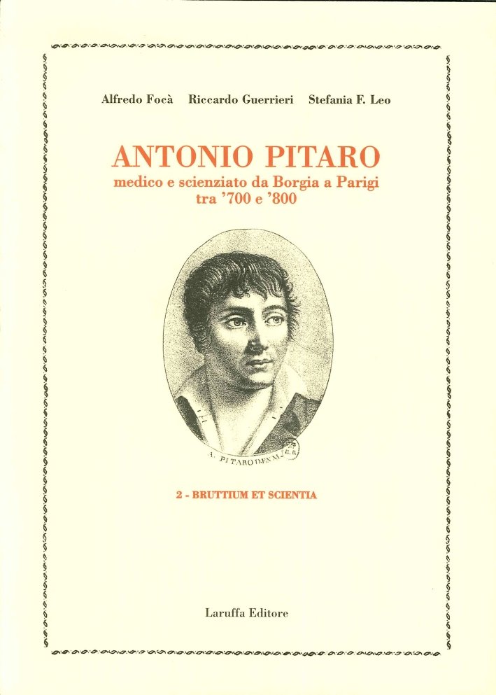 Antonio Pitaro medico e scienziato da Borgia a Parigi tra …