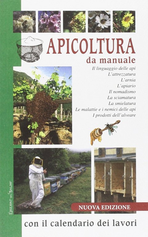 Apicoltura da manuale con il calendario dei lavori