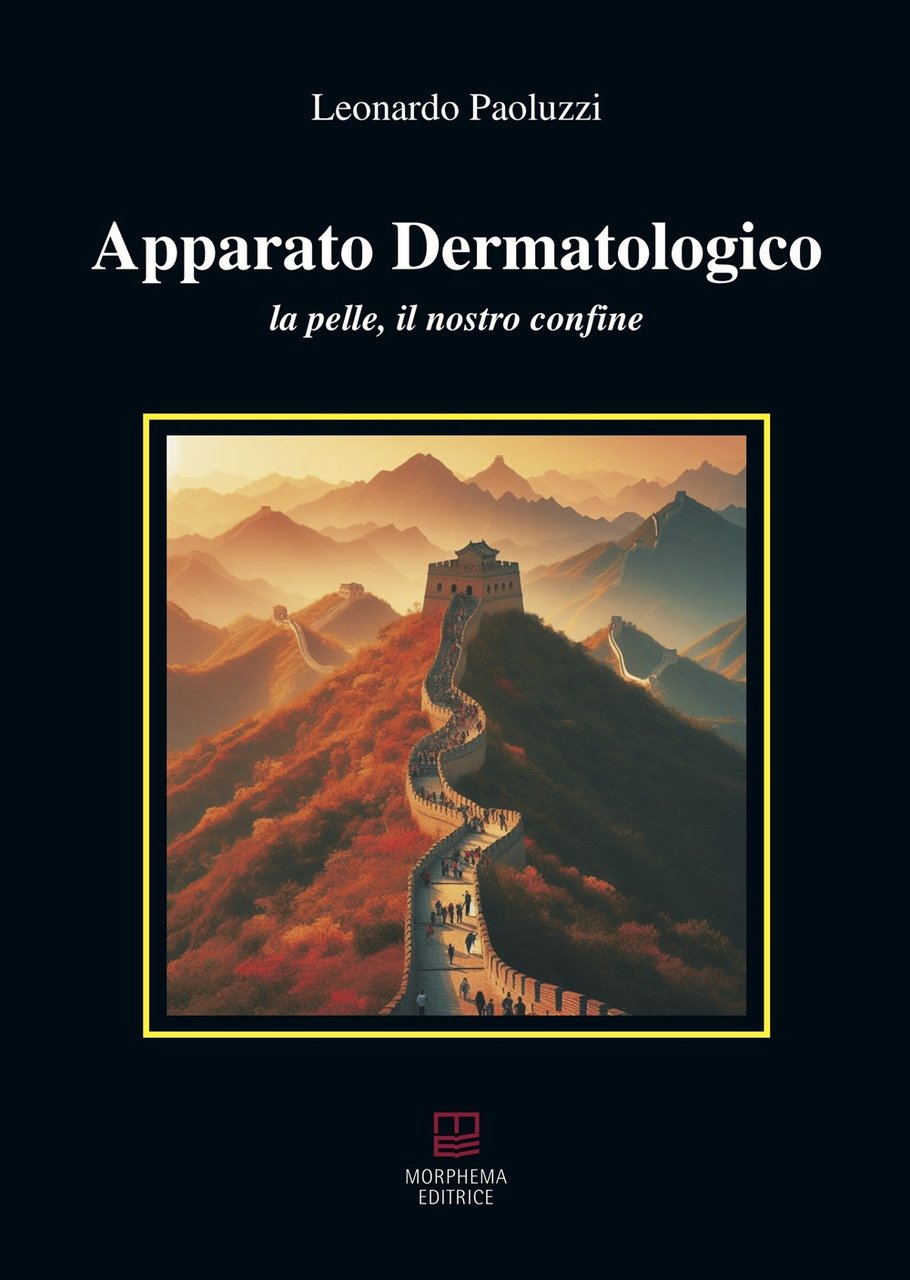 Apparato dermatologico. La pelle, il nostro confine