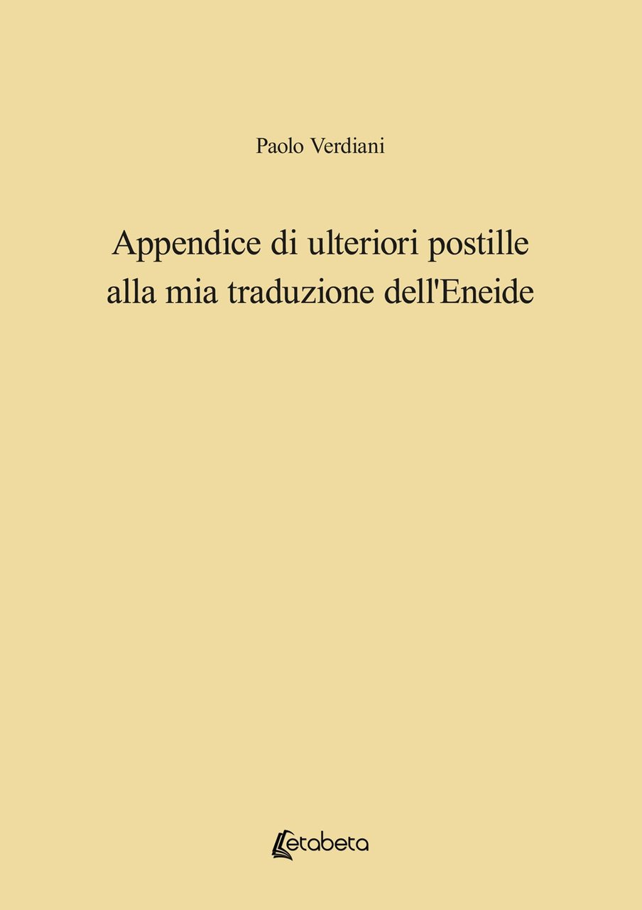 Appendice di ulteriori postille alla mia traduzione dell'Eneide