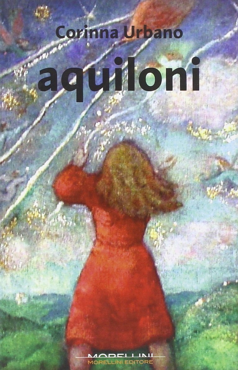 Aquiloni, Milano, Morellini, 2010