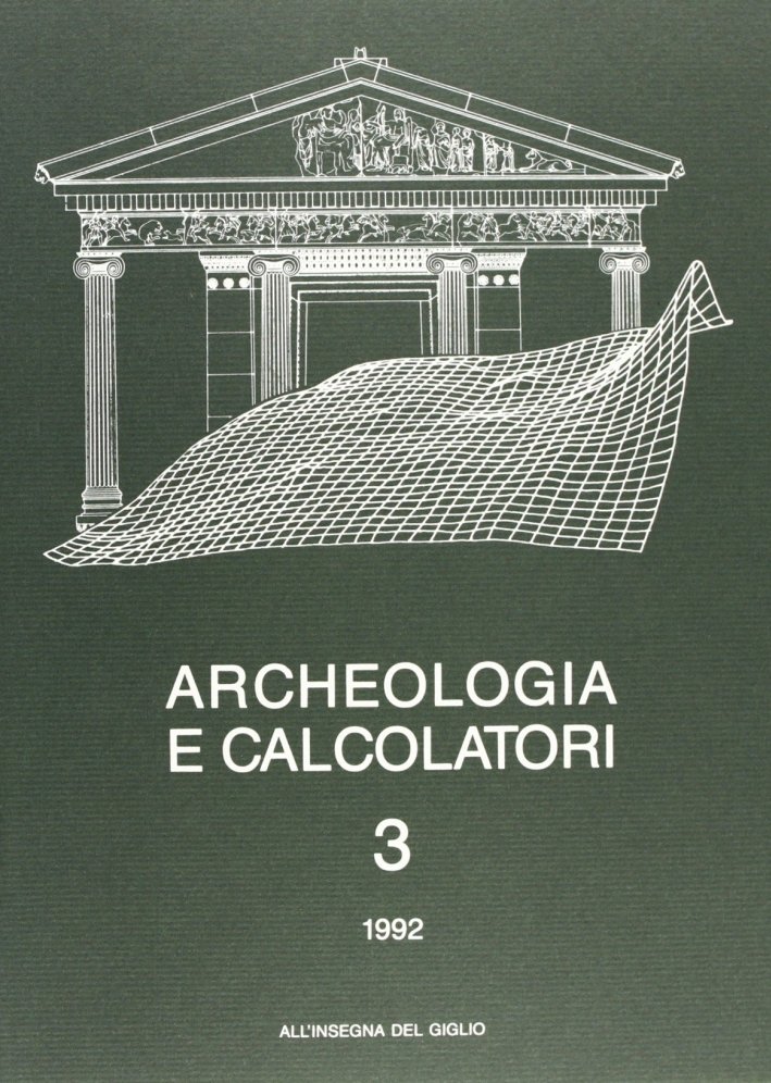 Archeologia e calcolatori. Vol. 3