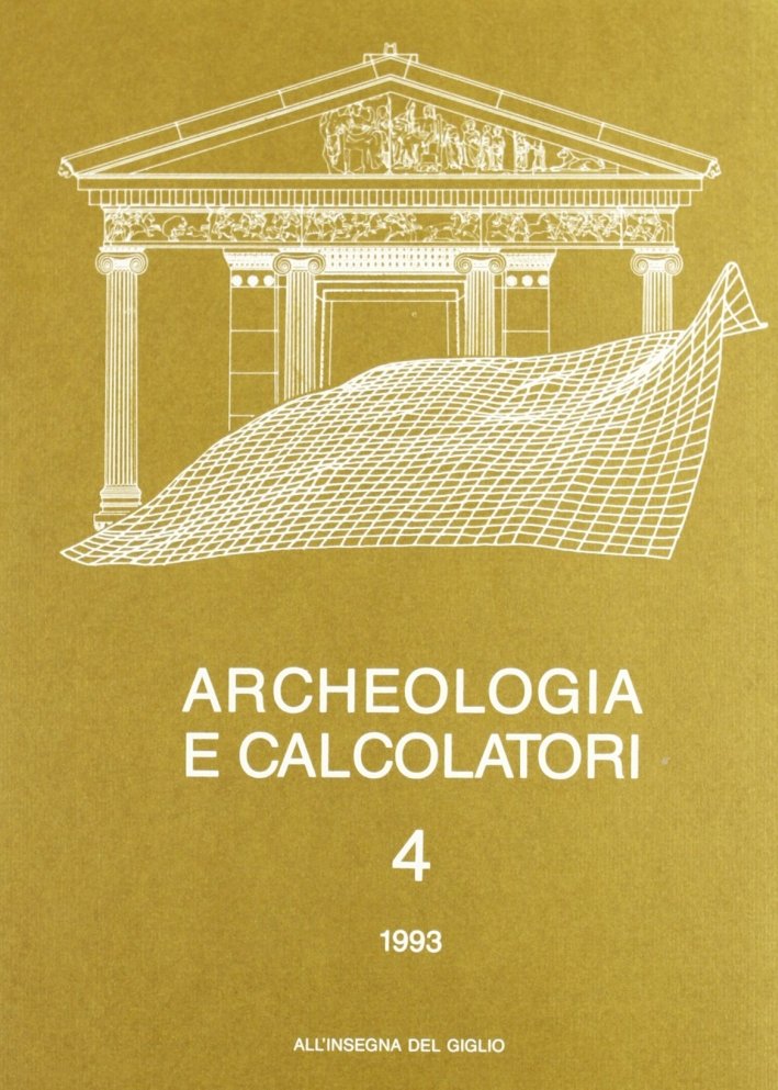 Archeologia e calcolatori. Vol. 4, Borgo San Lorenzo, Edizioni All'Insegna … | Immagine principale