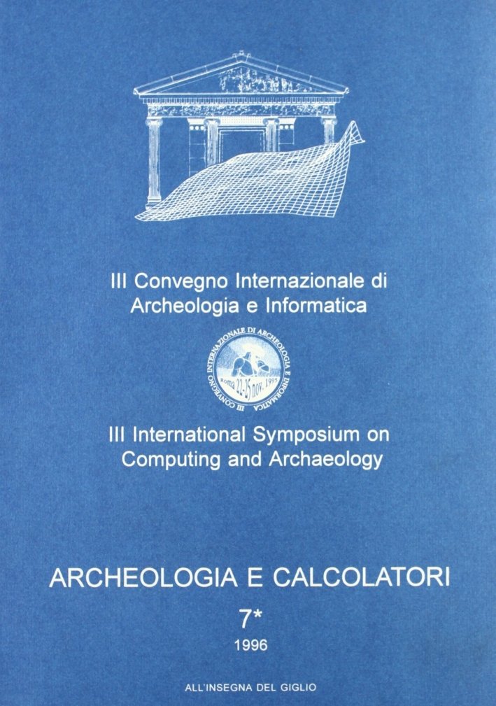 Archeologia e calcolatori. Vol. 7