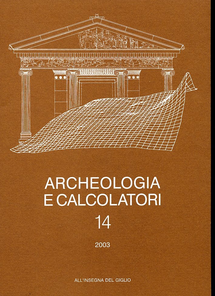 Archeologica e calcolatori. 14/2003, Borgo San Lorenzo, Edizioni All'Insegna del … | Immagine principale
