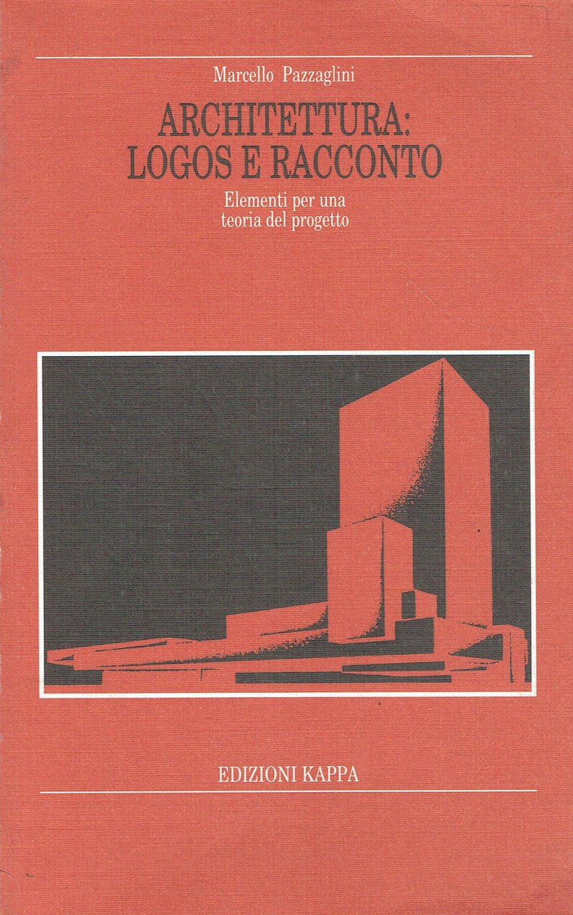 Architettura. Logos e racconto