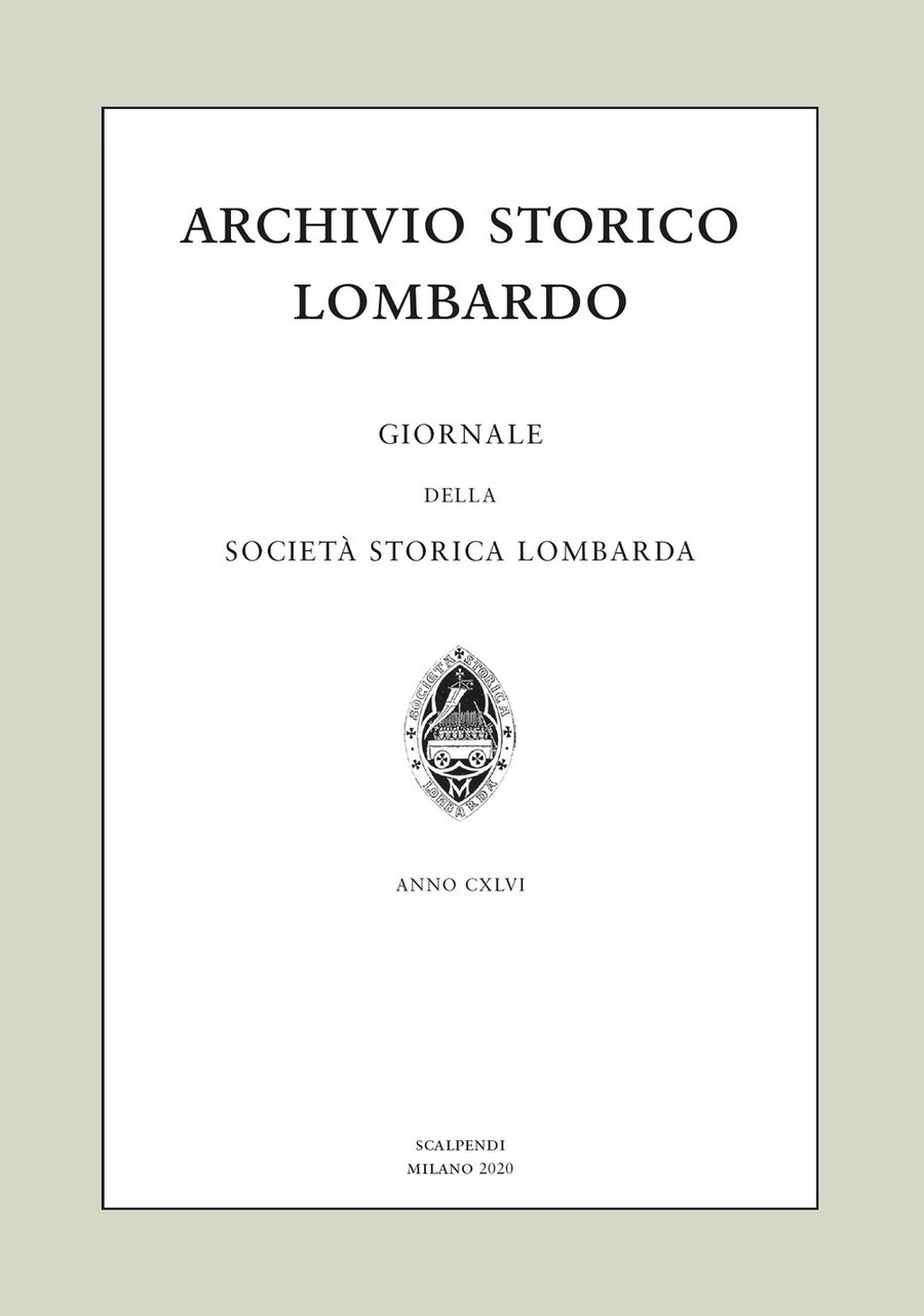 Archivio Storico Lombardo. Giornale della Società Storica Lombarda (2020). Vol. …