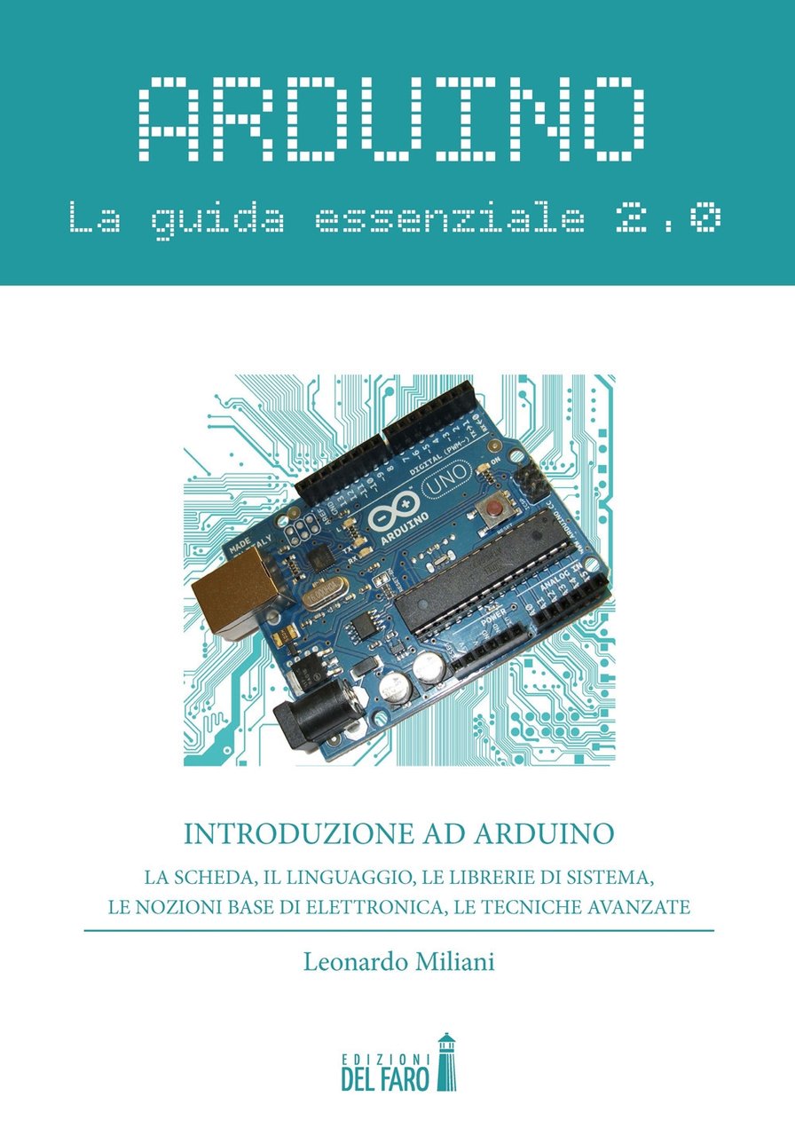 Arduino. La guida essenziale 2.0 | Immagine principale