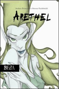 Arethel, Roma, DEd’A Deltamedia Edizioni d’Arte, 2010