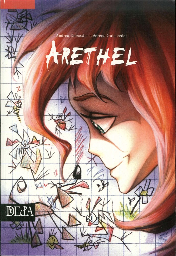 Arethel, Roma, DEd’A Deltamedia Edizioni d’Arte, 2010