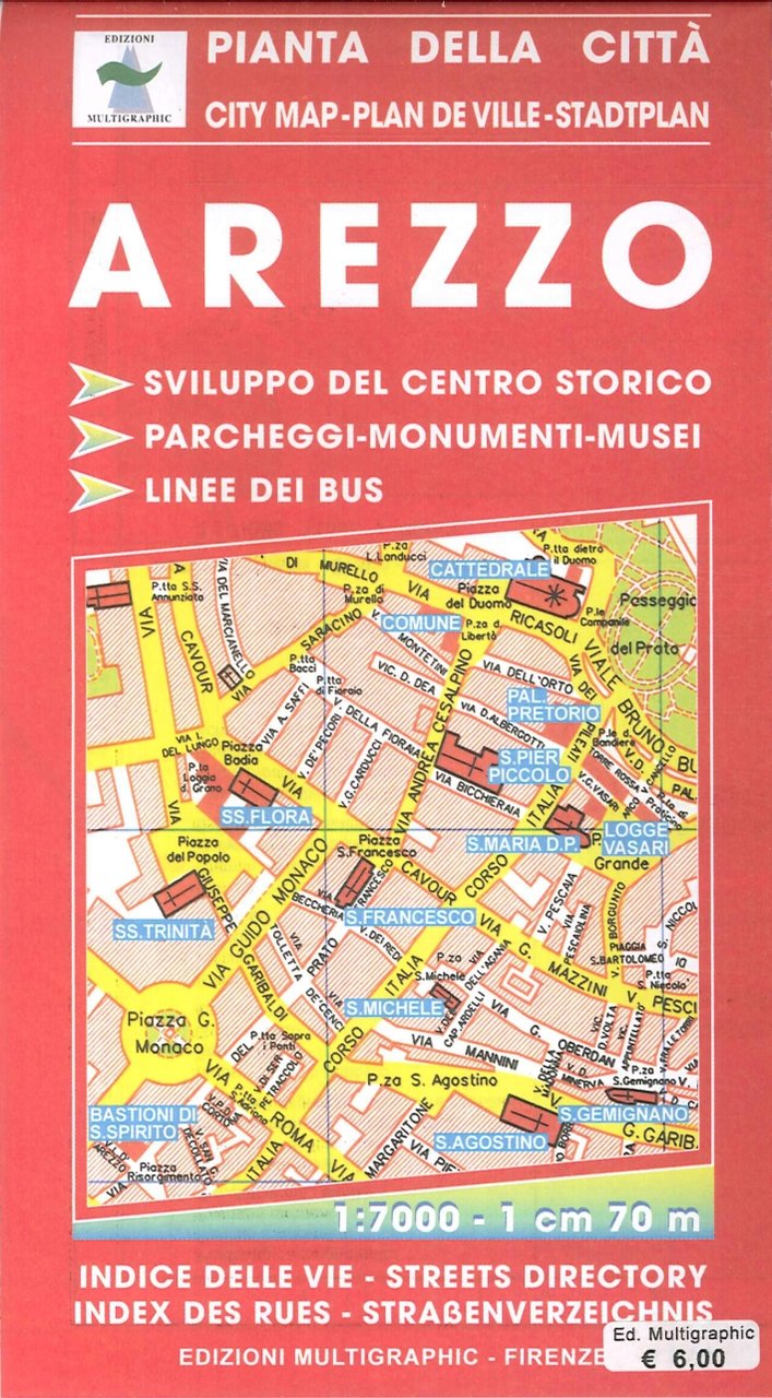 Arezzo. 1:7000, Firenze, Edizioni Multigraphic, 2017