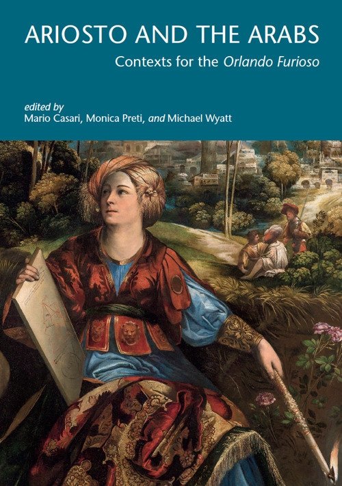 Ariosto and the arabs: contexts for the Orlando Furioso