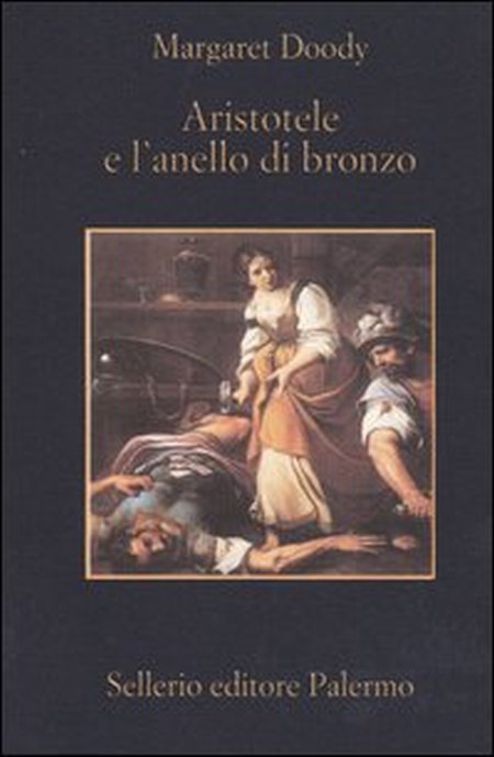 Aristotele e l'anello di bronzo, Palermo, Sellerio, 2003