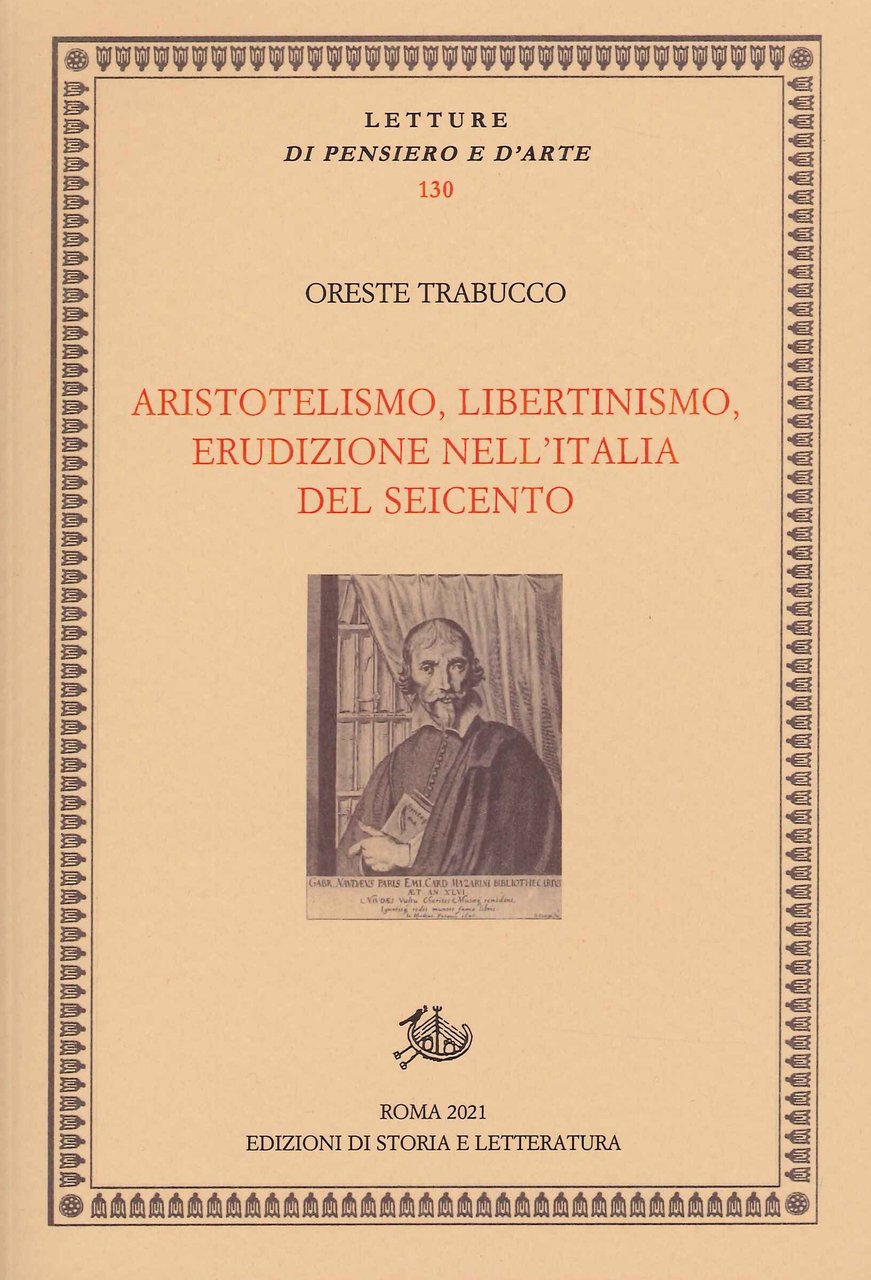 Aristotelismo, libertinismo, erudizione nell'Italia del Seicento