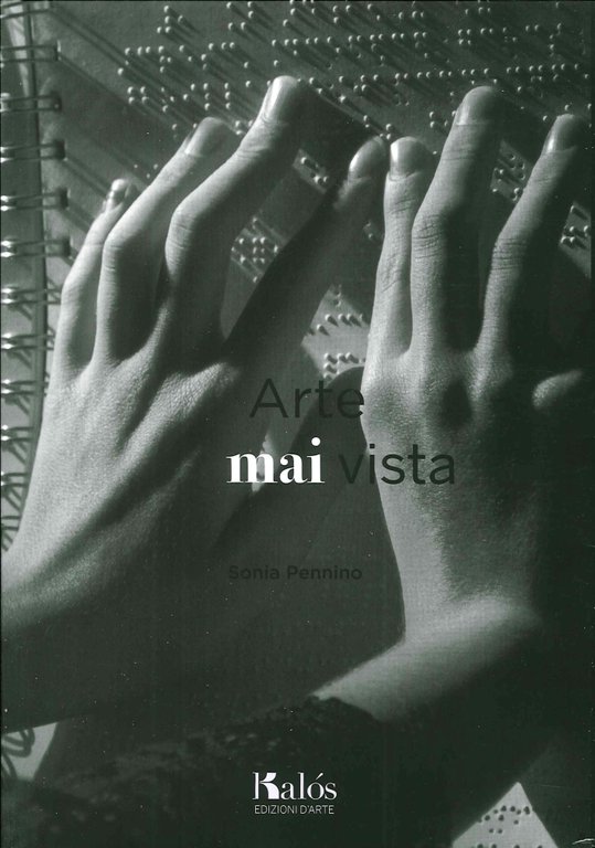 Arte Mai Vista, Palermo, Gruppo Editoriale Kalos, 2016
