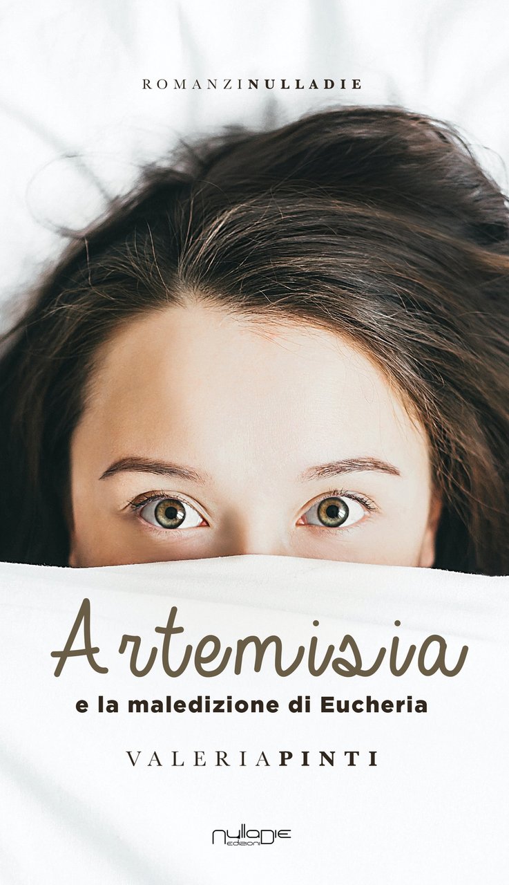 Artemisia e la maledizione di Eucheria, Piazza Armerina, Nulla Die, …