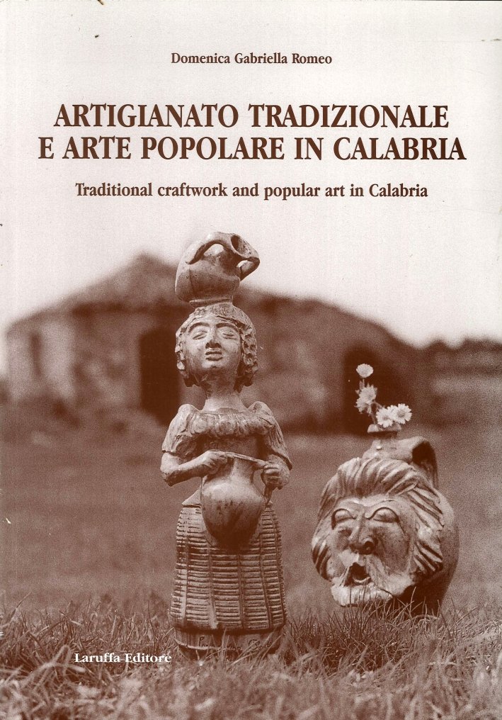 Artigianato Tradizionale e Arte Popolare in Calabria. Traditional Craftwork and … | Immagine principale
