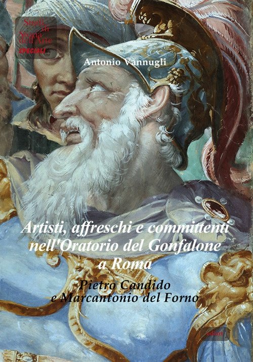 Artisti, affreschi e committenti nell'Oratorio del Gonfalone a Roma. Pietro …