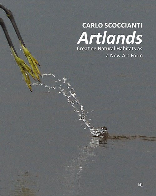 Artlands. Creating natural habitants as a new art form