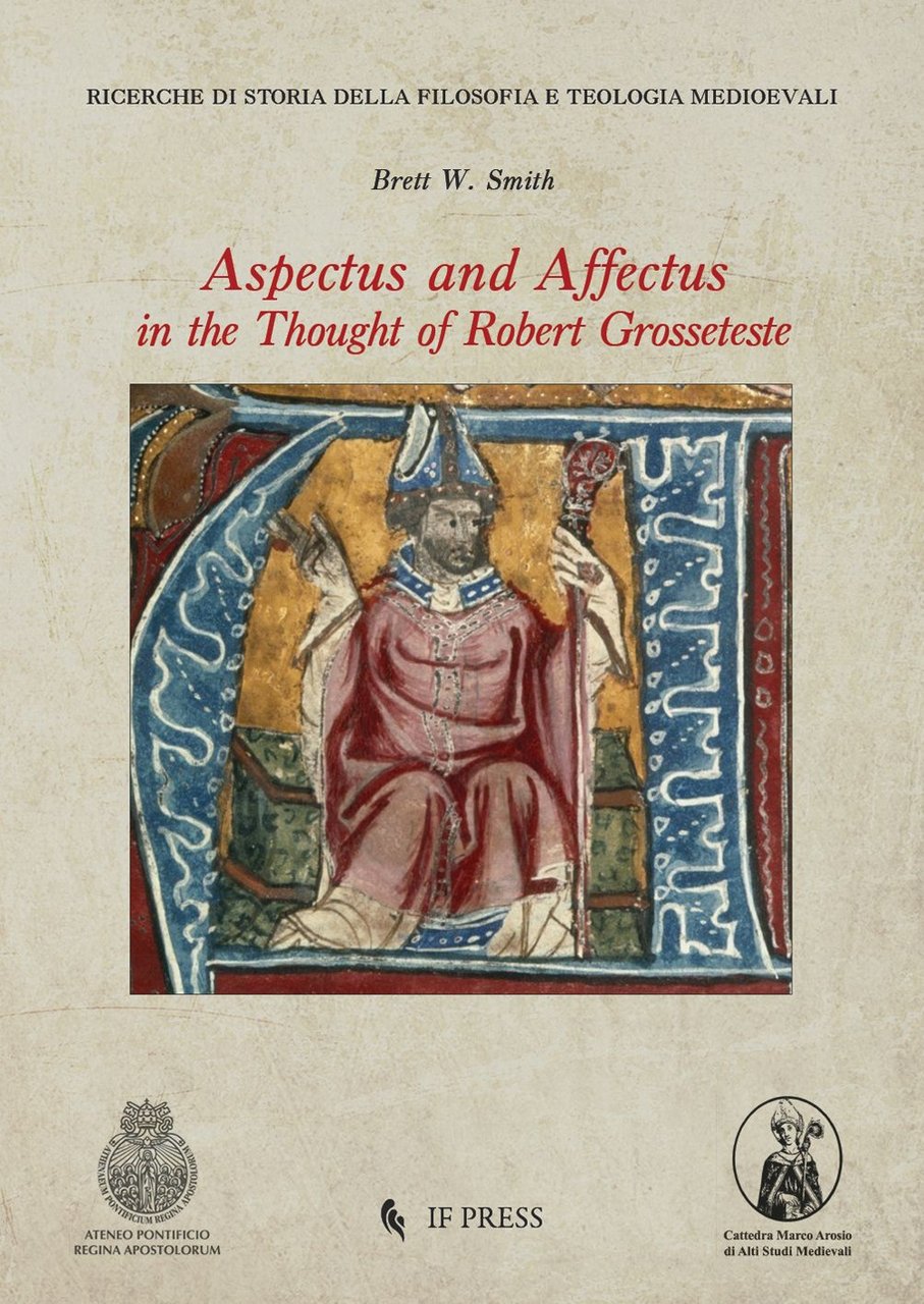 Aspectus and Aaffectus in the thought of Robert Grosseteste | Immagine principale