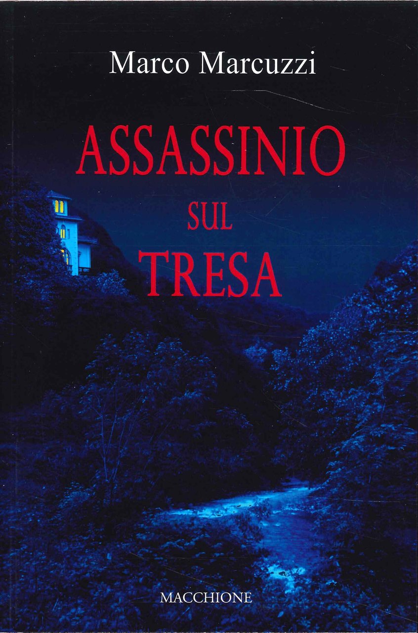 Assassinio sul Tresa, Varese, Macchione Editore, 2023